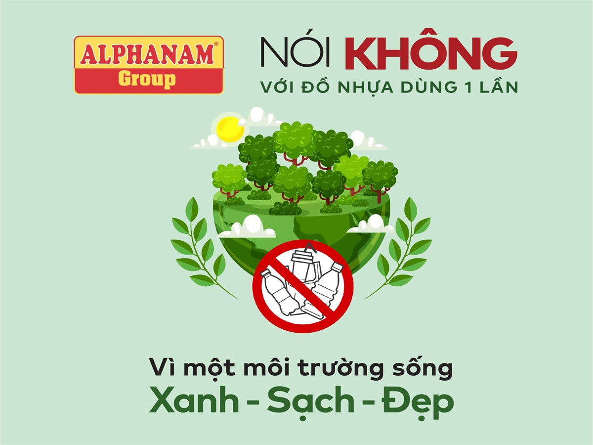 Read more about the article NGƯỜI ALPHANAM HƯỞNG ỨNG PHONG TRÀO “NÓI KHÔNG VỚI ĐỒ NHỰA DÙNG 1 LẦN”