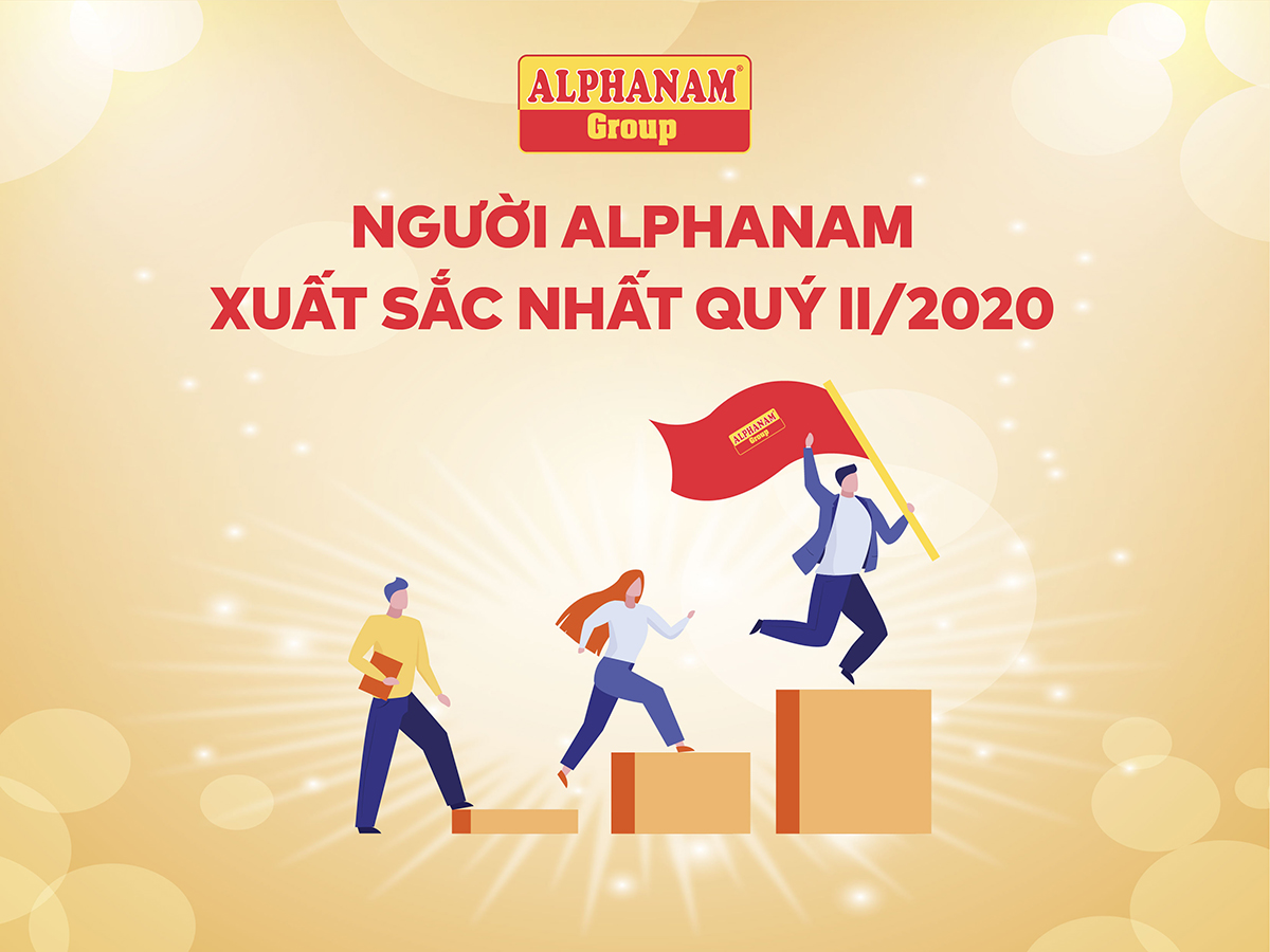Read more about the article NGƯỜI ALPHANAM XUẤT SẮC NHẤT QUÝ II/2020