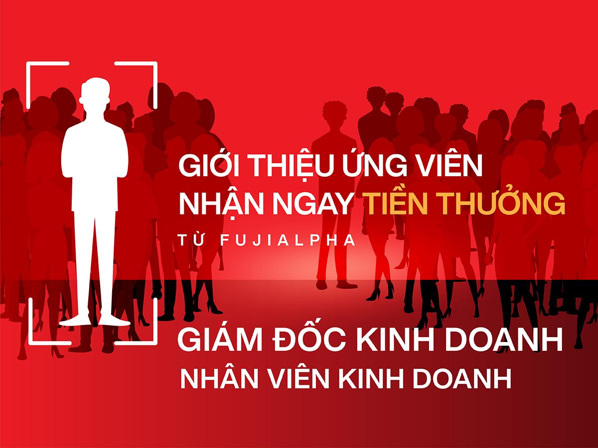 Read more about the article GIỚI THIỆU ỨNG VIÊN NHẬN NGAY TIỀN THƯỞNG TỪ FUJIALPHA