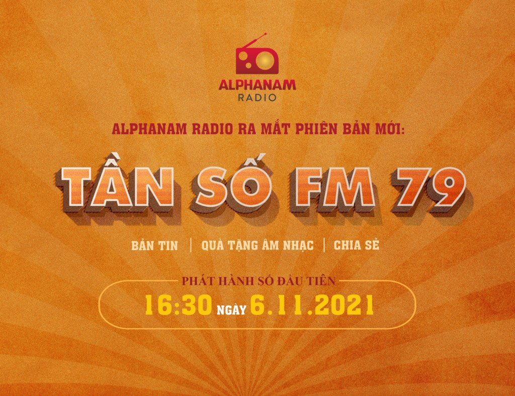 Alphanam Radio ra mắt phiên bản mới Tần số FM 79