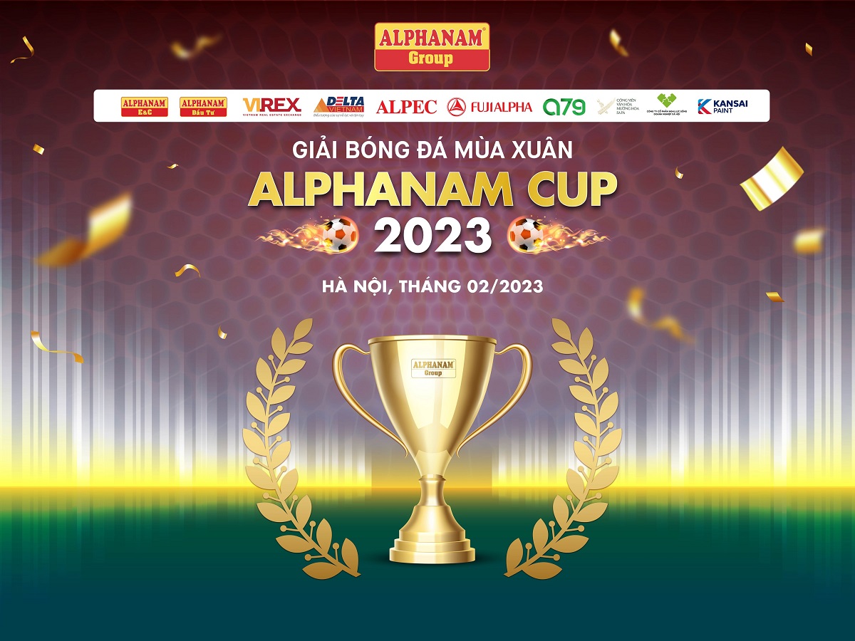 GIẢI BÓNG ĐÁ MÙA XUÂN ALPHANAM CUP 2023