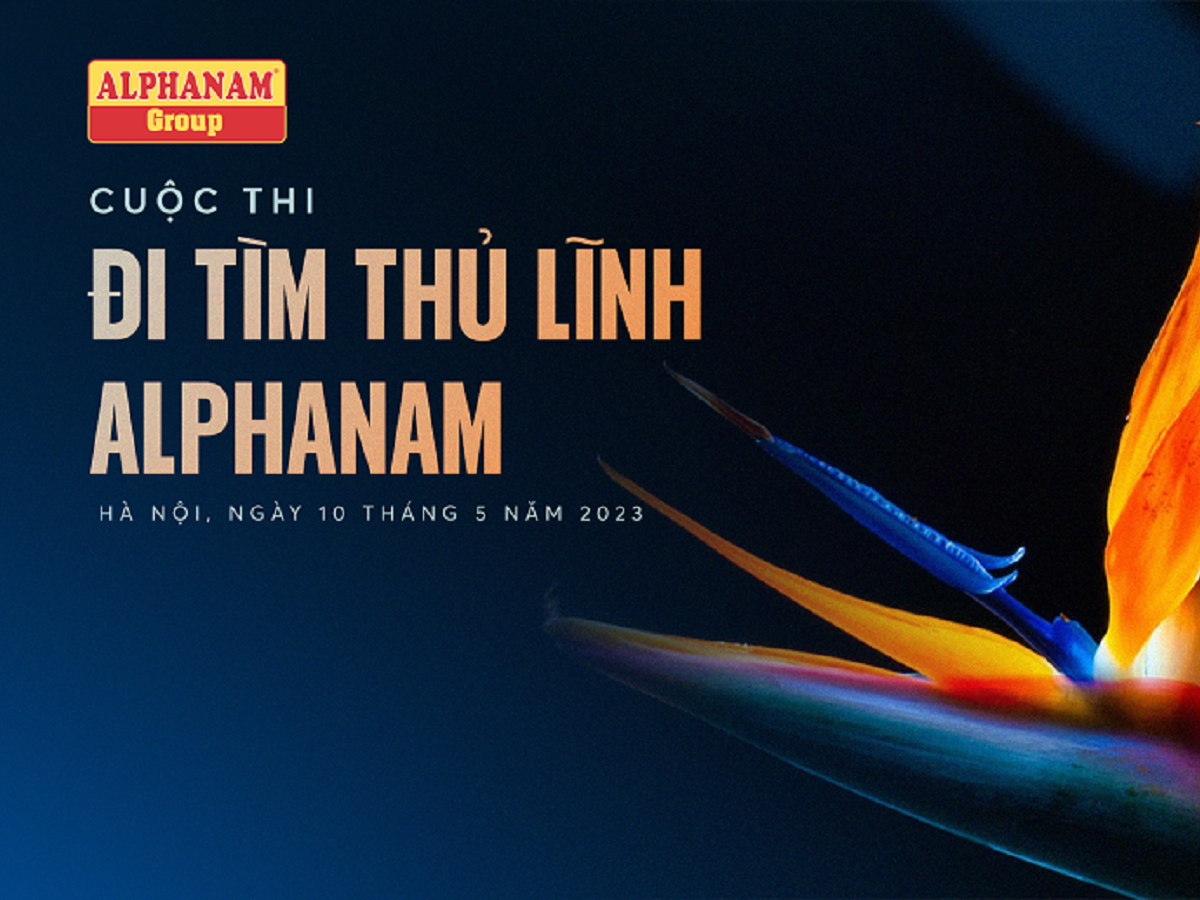 Read more about the article THỂ LỆ CUỘC THI “ĐI TÌM THỦ LĨNH ALPHANAM”