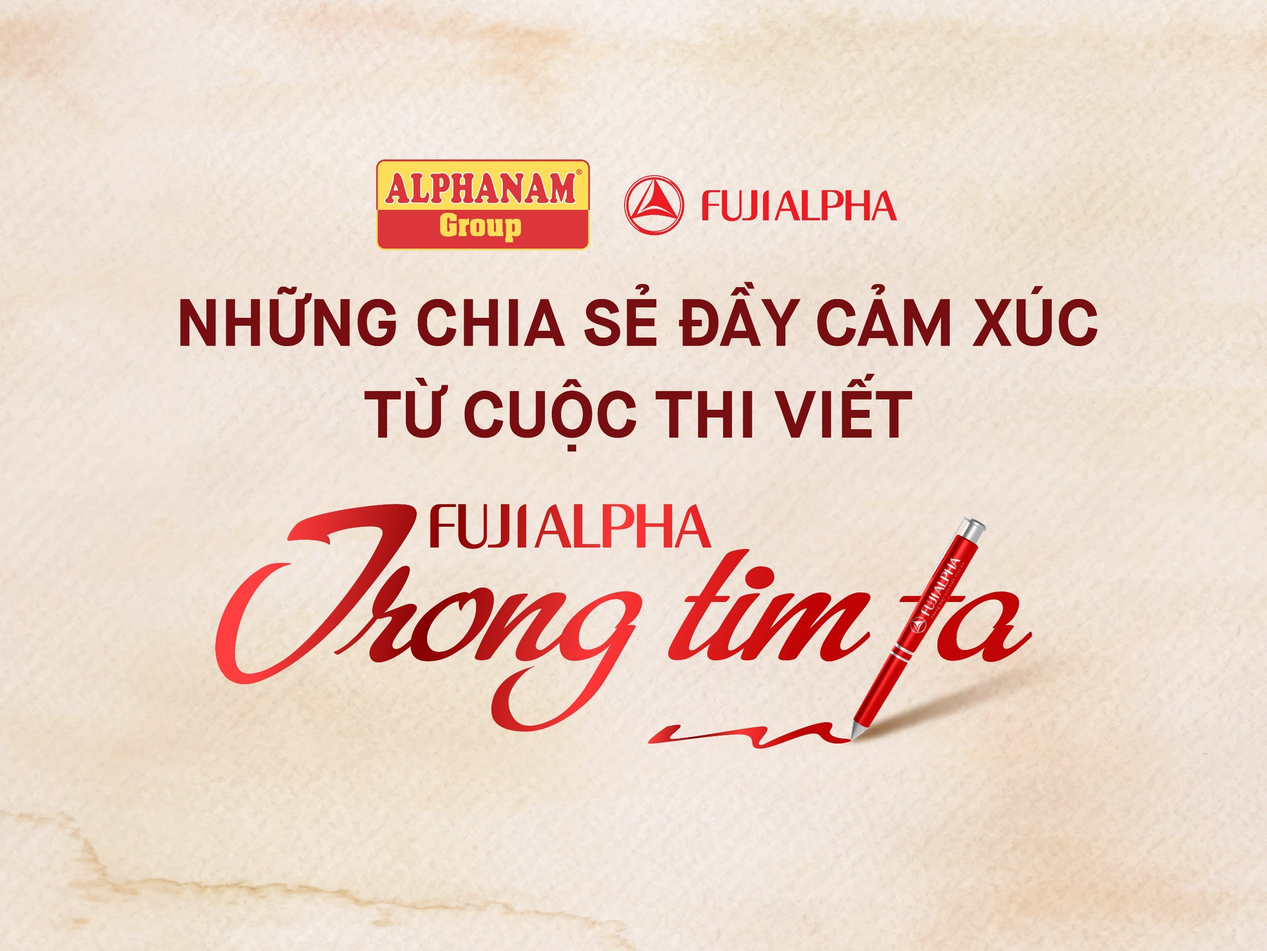 NHỮNG CHIA SẺ ĐẦY CẢM XÚC TỪ CUỘC THI VIẾT “FUJIALPHA TRONG TIM TA”