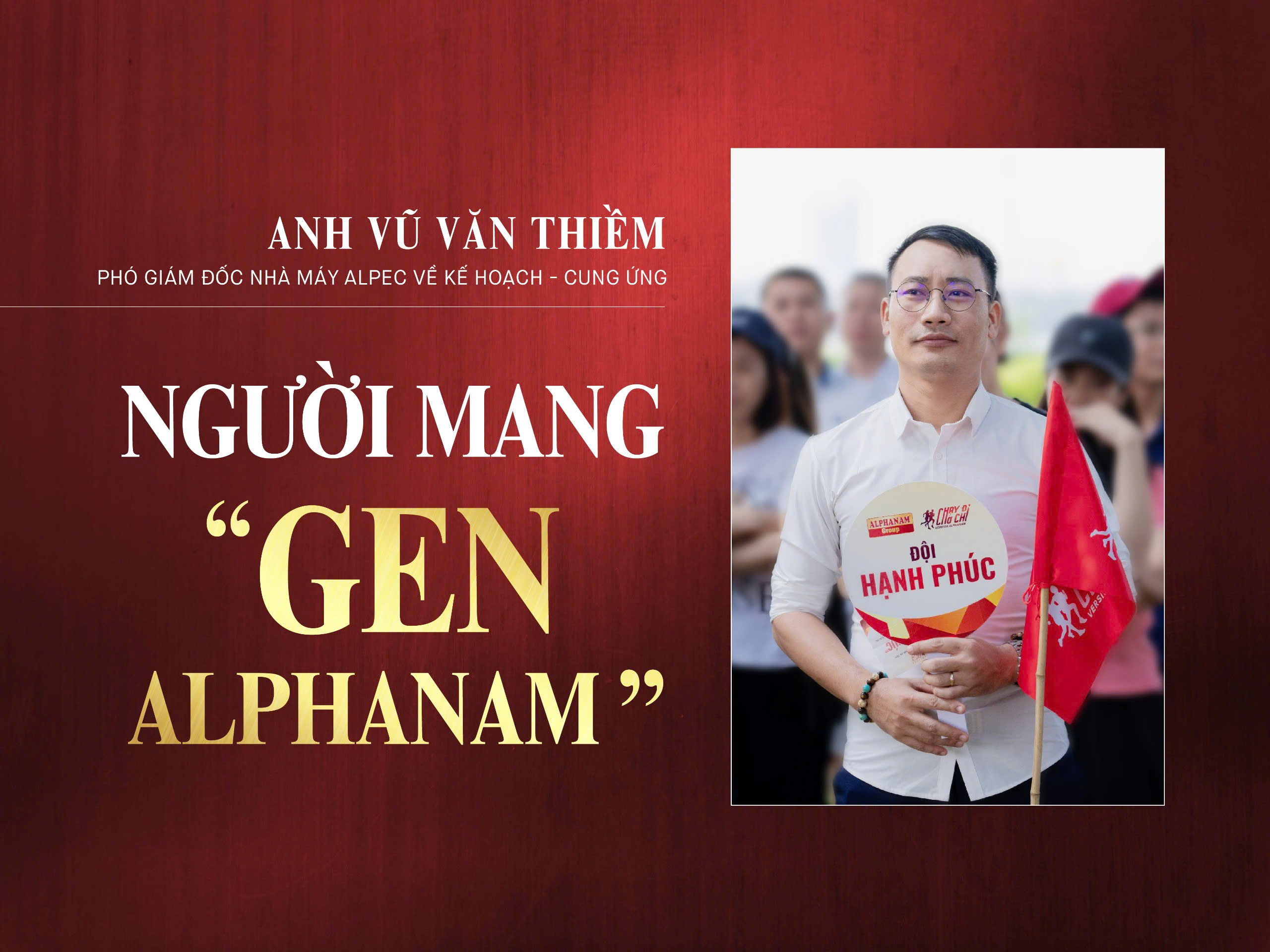 Read more about the article [E-Magazine] NGƯỜI MANG “GEN ALPHANAM”